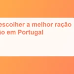 Imagem de destaque: Como escolher a melhor ração para cão em Portugal